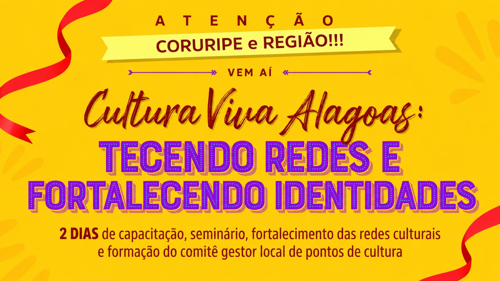 Coruripe recebe Cultura Viva Alagoas com capacitação e fortalecimento das redes culturais